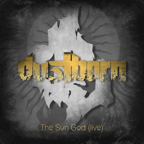 Dustborn : The Sun God (Live)